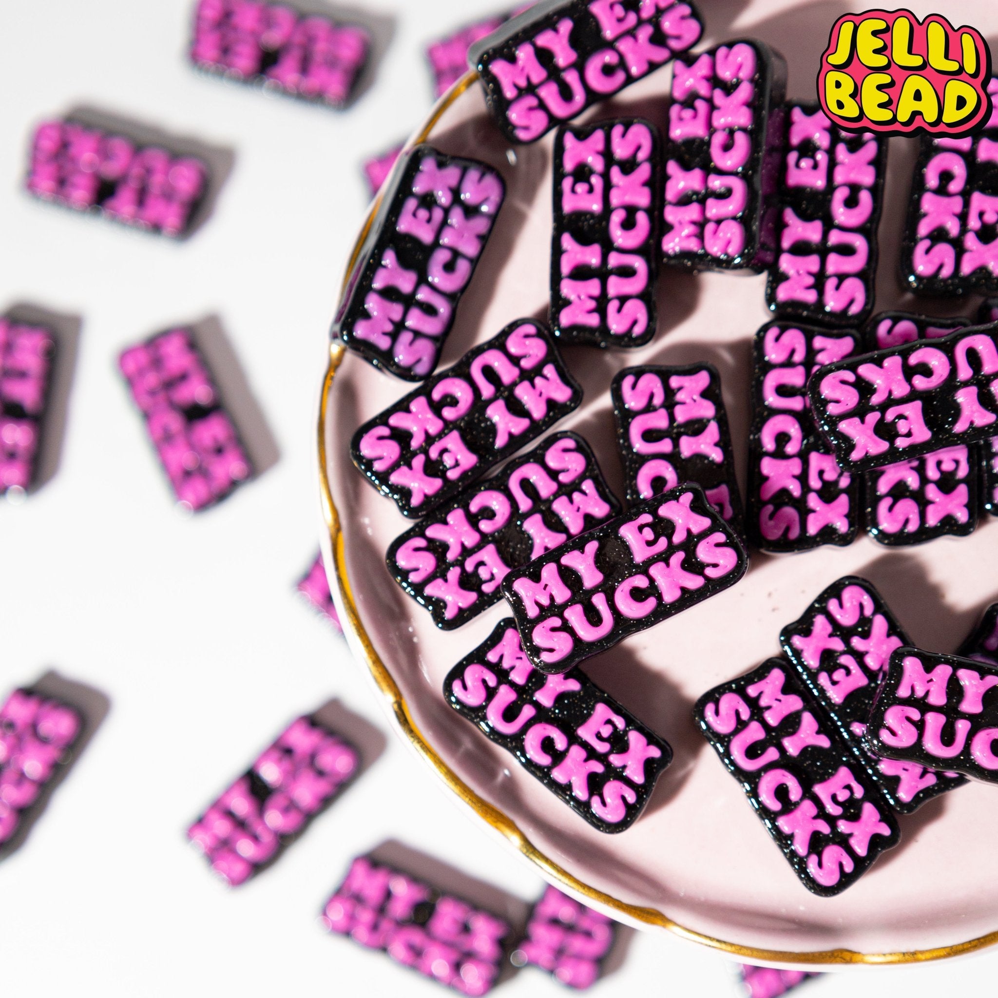 "My Ex Sucks" Beads - Jelli Bead Kandi Beads